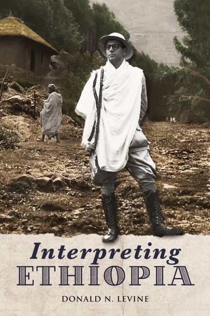 Interpreting Ethiopia: Observations of Five Decades
