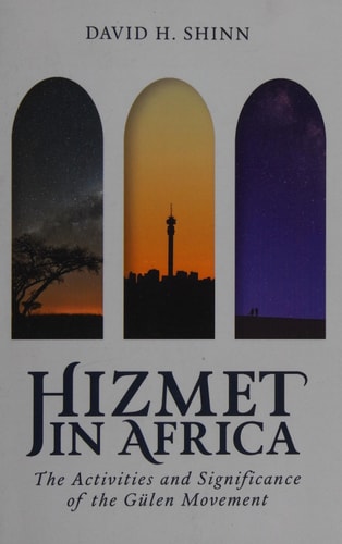Hizmet in Africa The Activities and Significance of the Gülen Movement