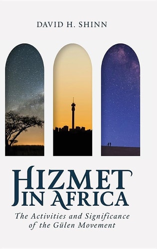 Hizmet in Africa The Activities and Significance of the Gülen Movement