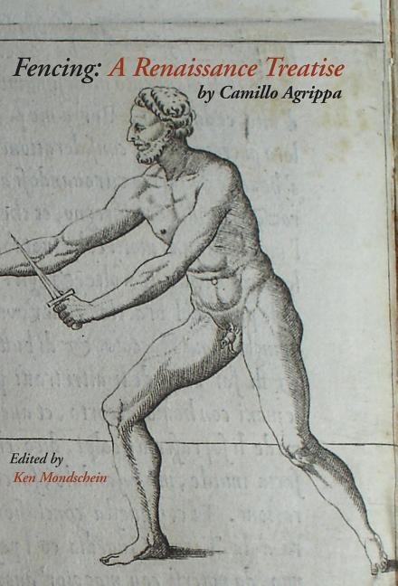 Fencing: A Renaissance Treatise