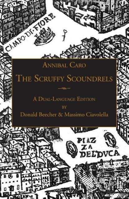 The Scruffy Scoundrels: A New English Translation of Gli Straccioni in a Dual-Language Edition