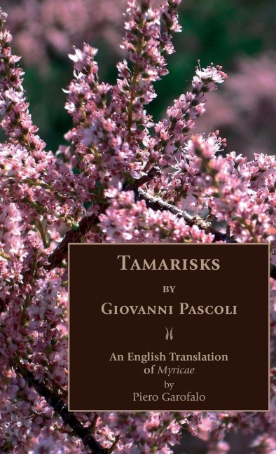 Tamarisks: An English Translation of Myricae