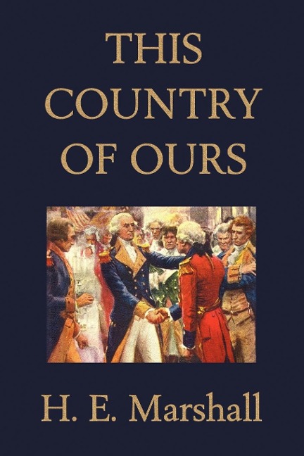 This Country of Ours (Yesterdays Classics)