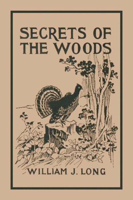 Secrets of the Woods (Yesterdays Classics)