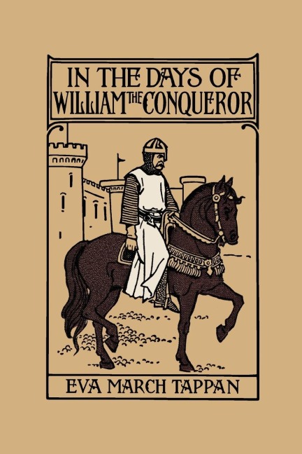 In the Days of William the Conqueror (Yesterdays Classics)