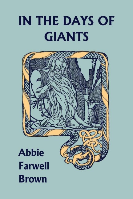 In the Days of Giants (Yesterdays Classics)