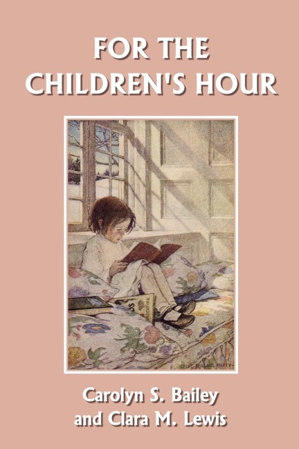 For the Childrens Hour (Yesterdays Classics)