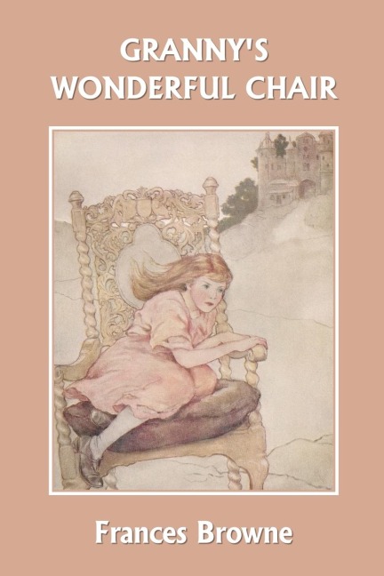Grannys Wonderful Chair (Yesterdays Classics)