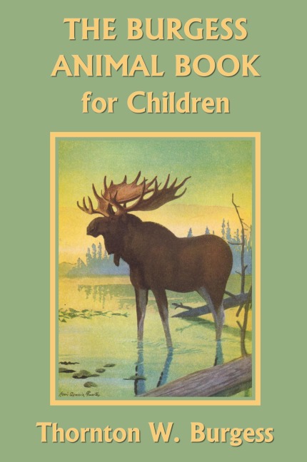 The Burgess Animal Book for Children (Yesterdays Classics)