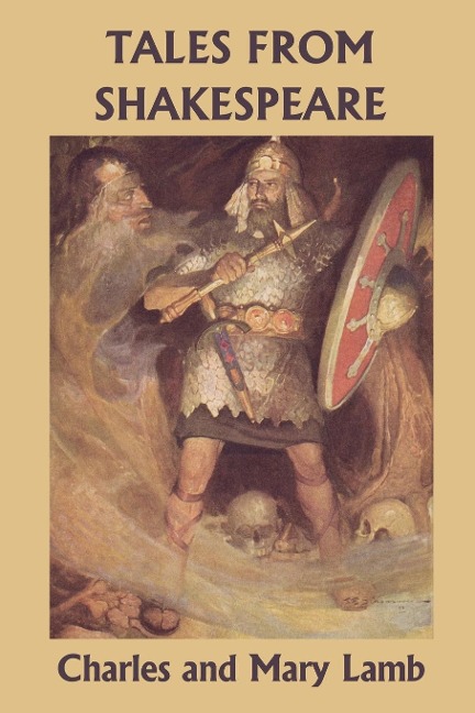 Tales from Shakespeare (Yesterdays Classics)