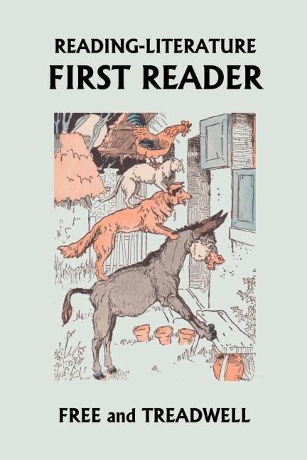 Reading-Literature: First Reader  (Yesterdays Classics)