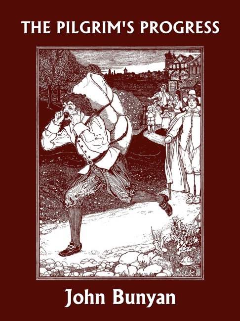 The Pilgrims Progress (Yesterdays Classics)