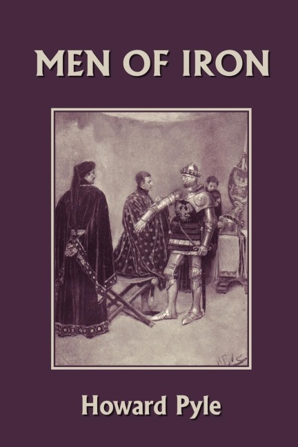 Men of Iron (Yesterdays Classics)
