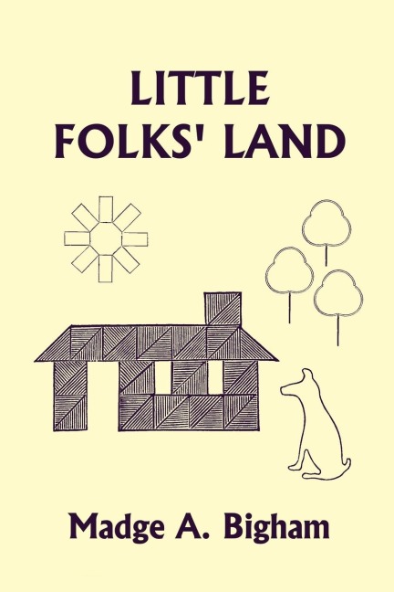 Little Folks Land (Yesterdays Classics)
