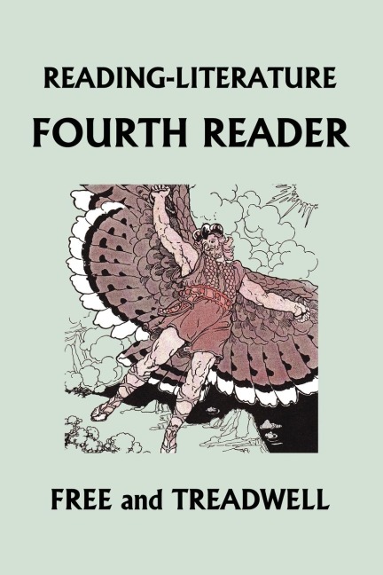 Reading-Literature: Fourth Reader: Color Edition (Yesterdays Classics)