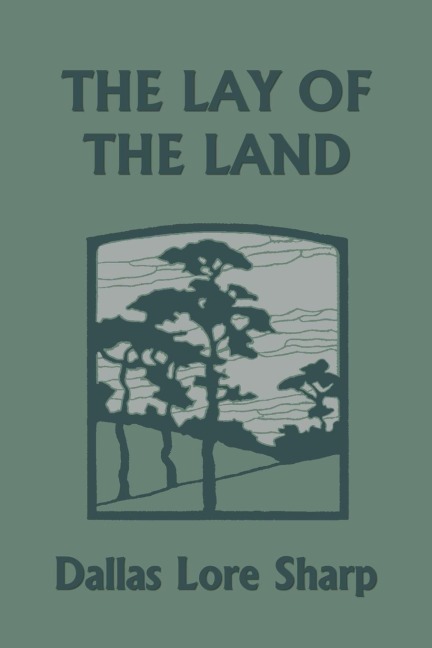 The Lay of the Land (Yesterdays Classics)
