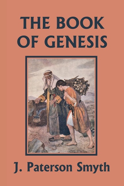 The Book of Genesis (Yesterdays Classics)