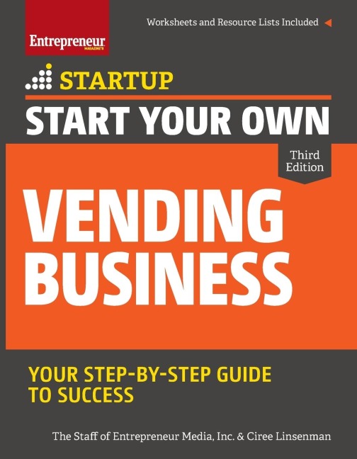 Start Your Own Vending Business: Your Step-By-Step Guide to Success