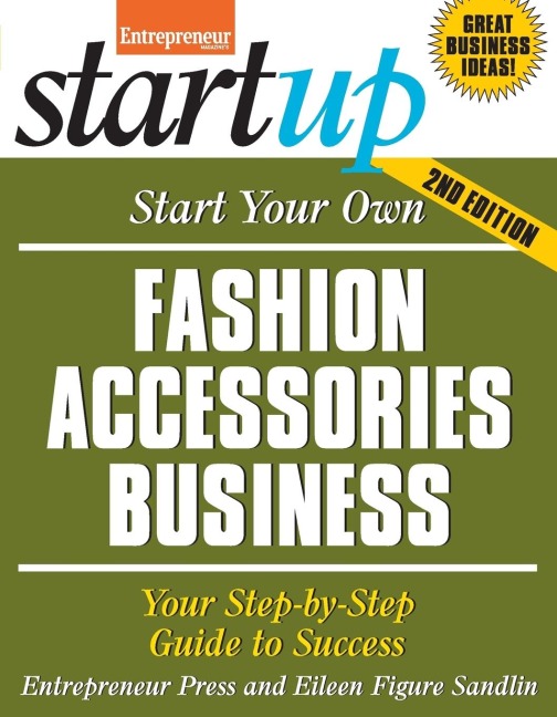 Start Your Own Fashion Accessories Business: Your Step-By-Step Guide to Success
