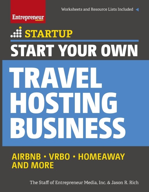 Start Your Own Travel Hosting Business: Airbnb, Vrbo, Homeaway, and More