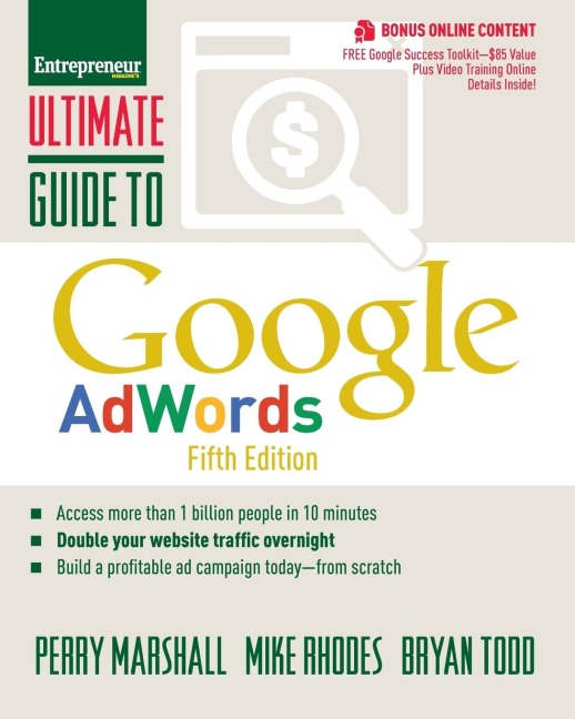 Ultimate Guide to Google Adwords: How to Access 100 Million People in 10 Minutes