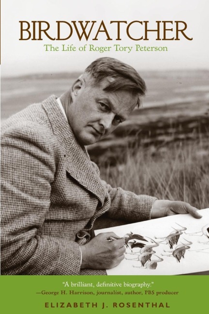 Birdwatcher: The Life of Roger Tory Peterson