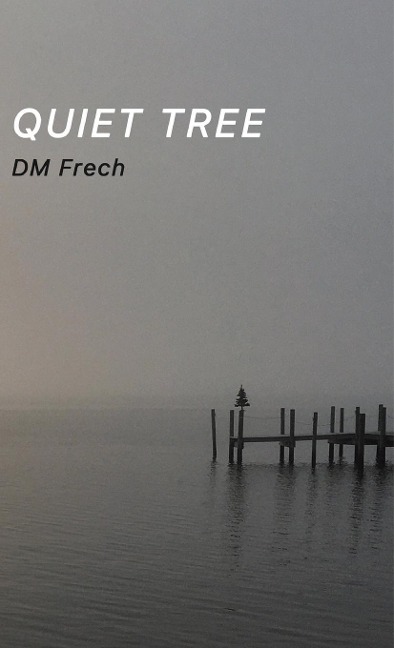 QUIET TREE