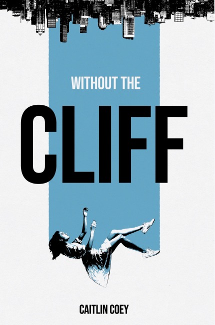 Without the Cliff