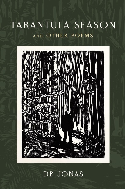 Tarantula Season and Other Poems