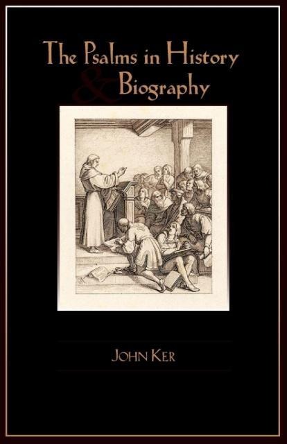 The Psalms in History and Biography