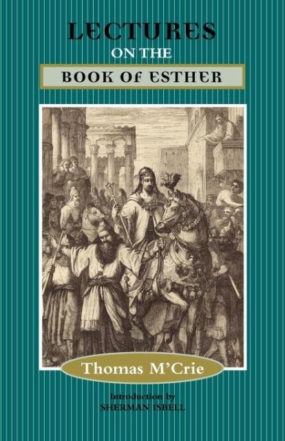 Lectures on the Book of Esther