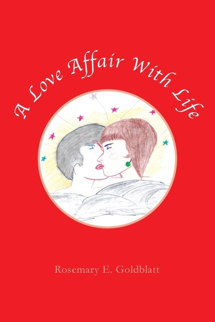 A Love Affair with Life