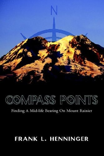 Compass Points Finding A Mid-life Bearing on Mount Rainier