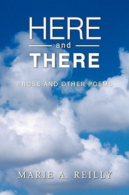 Here and There Prose and Other Poems