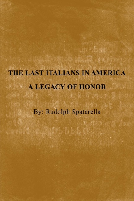 The Last Italians in America: A Legacy of Honor