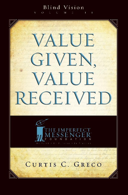Value Given, Value Received (2nd Edition)