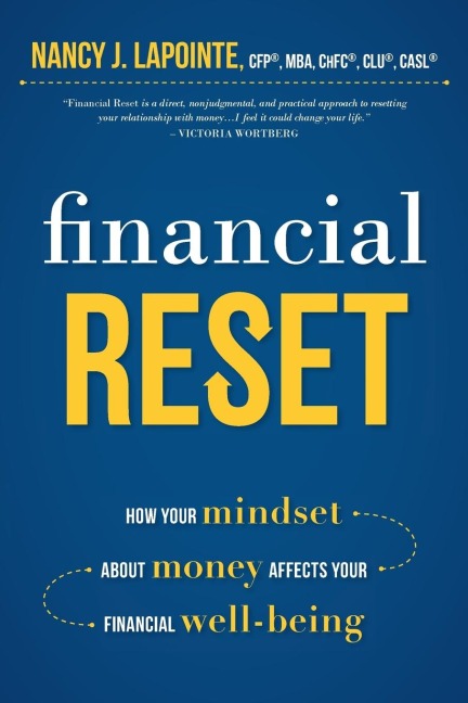 Financial Reset: How Your Mindset about Money Affects Your Financial Well-Being