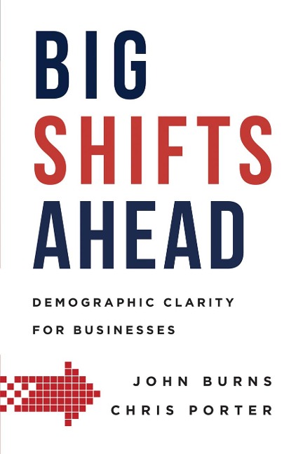 Big Shifts Ahead: Demographic Clarity for Business