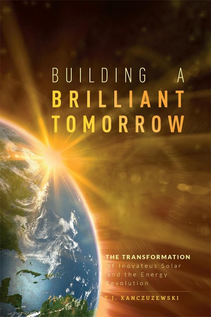 Building a Brilliant Tomorrow: The Transformation of Inovateus Solar and the Energy Revolution