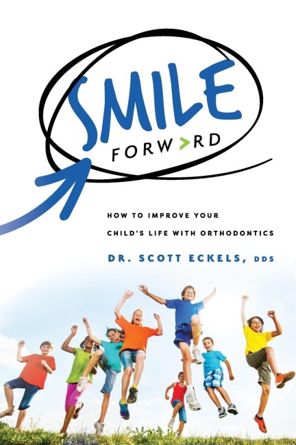 Smile Forward: How to Improve Your Childs Life with Orthodontics