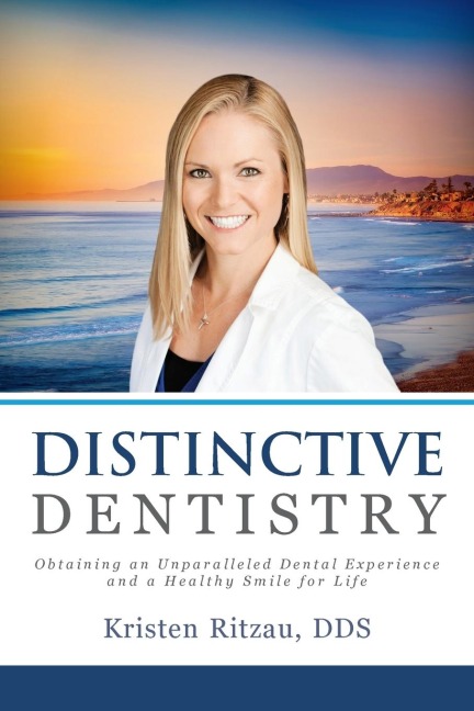 Distinctive Dentistry: Obtaining an Unparalleled Dental Experience and a Healthy Smile for Life