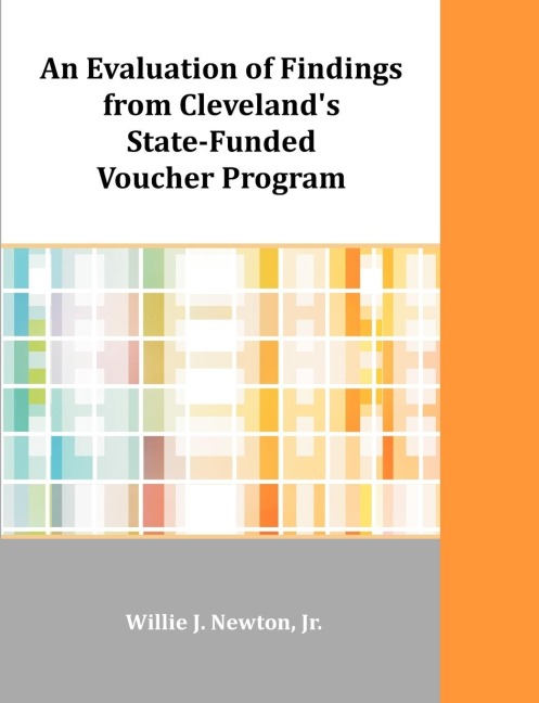 An Evaluation of Findings from Clevelands State-Funded Voucher Program