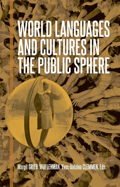 World Languages and Cultures in the Public Sphere: Selected Proceedings of the 25th Southeast Conference  on Languages, Literatures, and Film