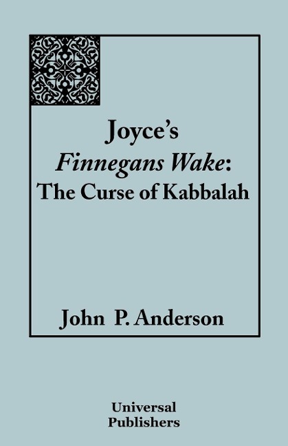 Joyces Finnegans Wake: The Curse of Kabbalah