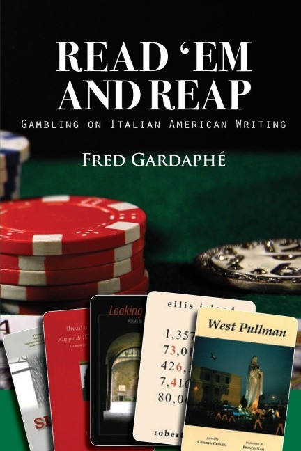 Read Em and Reap: Gambling on Italian American Writing