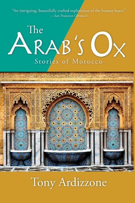 The Arabs Ox: Stories of Morocco