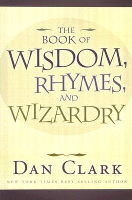 The Book of Wisdom, Rhymes, Wizardry