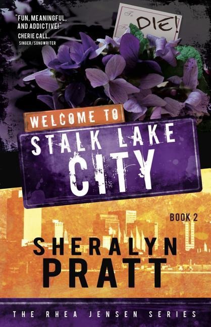 Rhea Jensen, Book 2, Stalk Lake City