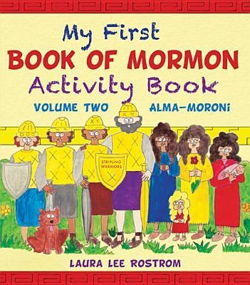 My First Book of Mormon Activity Book: Volume 2: Alma-Moroni