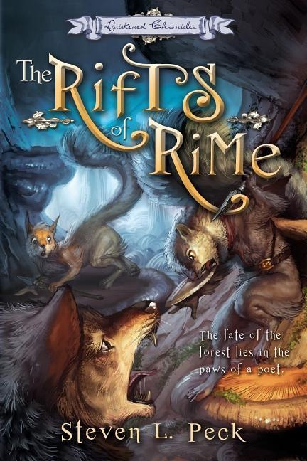 Quickened Chronicles: Rifts of Rime: The Rifts of Rime